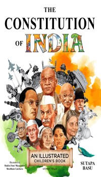 The Constitution of India, An Illustrated Children's Book