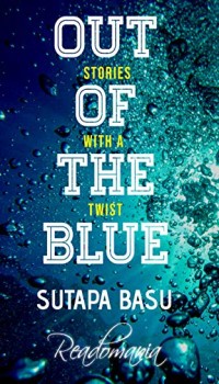 Out Of The Blue,  Stories With a Twist